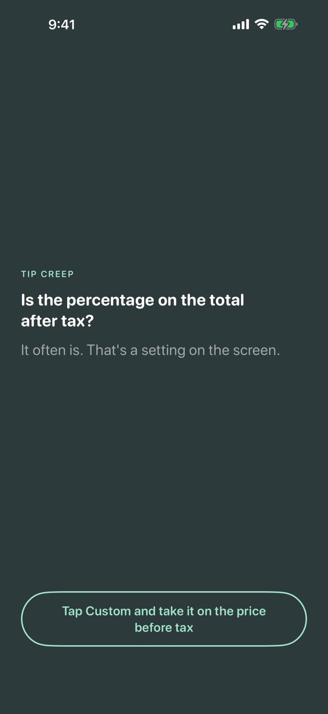 Launch check: Is the percentage on the total after tax? Tap Custom and take it on the price before tax.